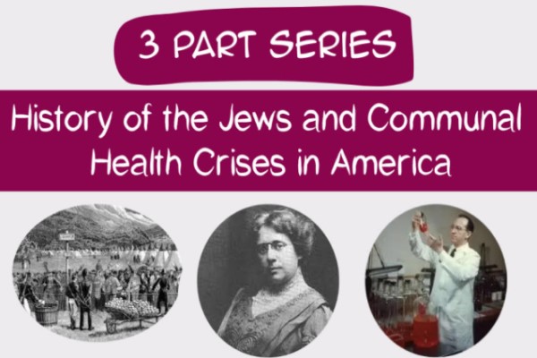Adult Ed: Health Crises - Jewish Leadership