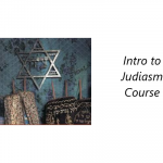 Intro to Judaism Class (Hybrid)