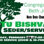 Shabbat & Tu Bishvat Service (Hybrid - in person and via zoom)